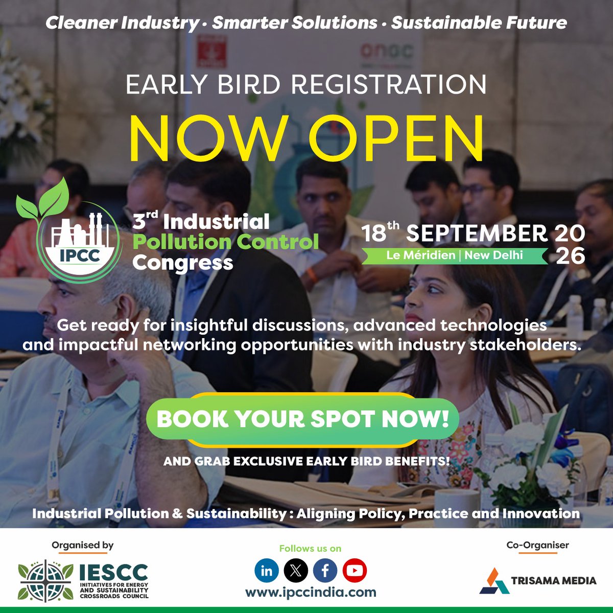 ipccongress's tweet photo. 🌿 Early Bird Registration Now Open for IPCC 2026!

Join the 3rd @ipccongress for insights, innovation &amp; networking with sustainability leaders. ♻️⚡

📅 18 Sept 2026
📍 Le Méridien New Delhi

🎟️ Register now: https://t.co/ckli8575eo

#IPCC2026 #EarlyBird #Sustainability https://t.co/Nf8Yp9fzWd