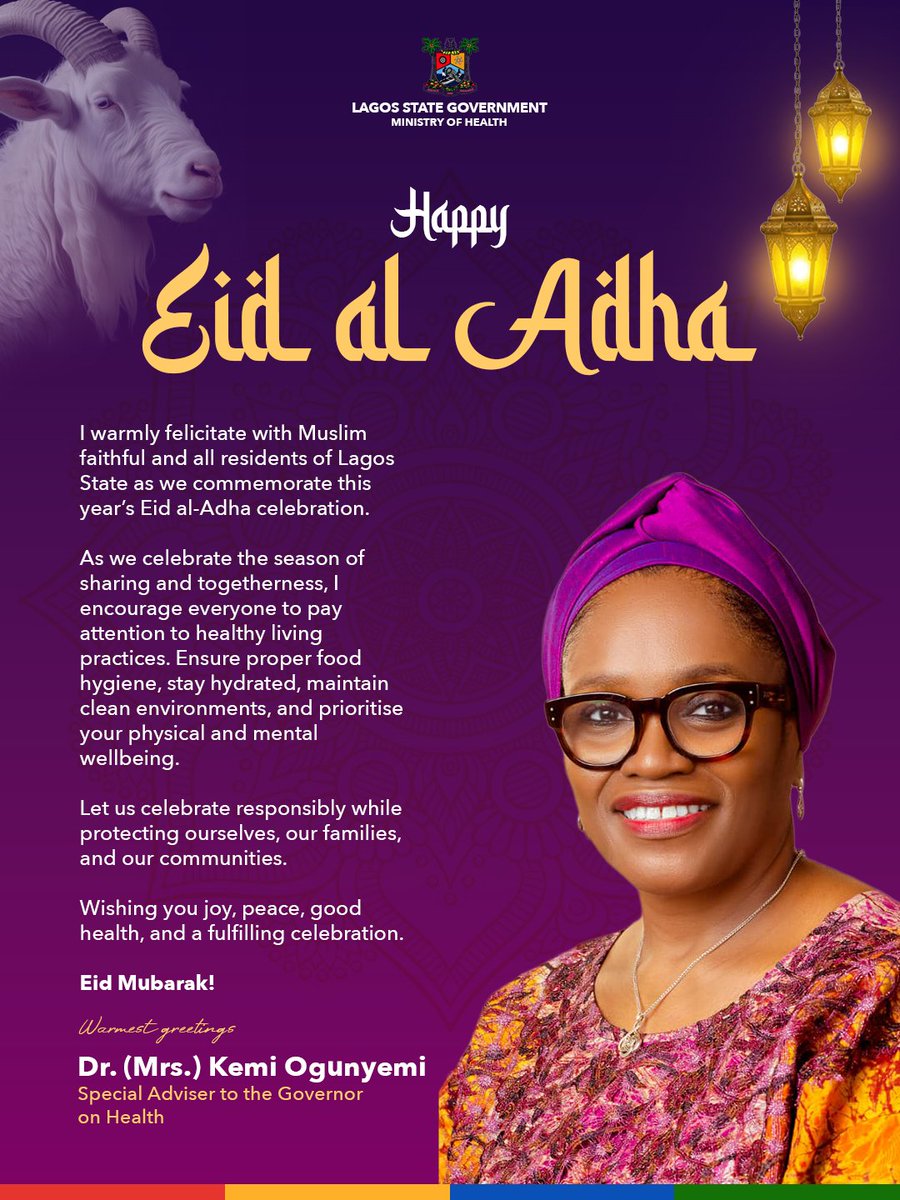 LSMOH's tweet photo. @LSMOH Family extends warm greetings and best wishes to Muslim faithful &amp; all Lagos residents as we celebrate Eid al-Adha (Ileya Festival).

As you enjoy the festivities, remember to celebrate responsibly.
Let us all work together towards a healthier and safer celebration for all https://t.co/DOYXiDRgQw