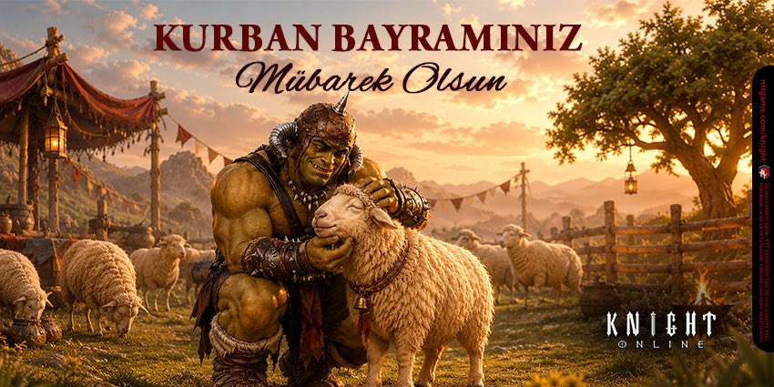 KnightOnline's tweet photo. Sevdiklerinizle birlikte sağlık, huzur ve mutluluk dolu bir bayram dileriz. 🙏���
#KnightOnline #nttgame #kurbanbayramı https://t.co/YGdth6v7jh
