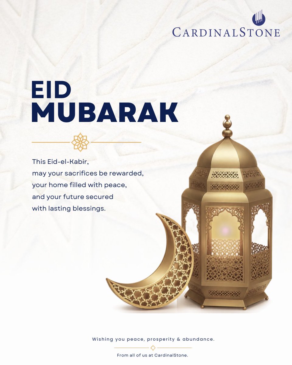 CardinalStoneNG's tweet photo. Eid Mubarak from all of us at CardinalStone. 

Wishing you and your loved ones a joyous celebration https://t.co/MXAHHr7Zsf