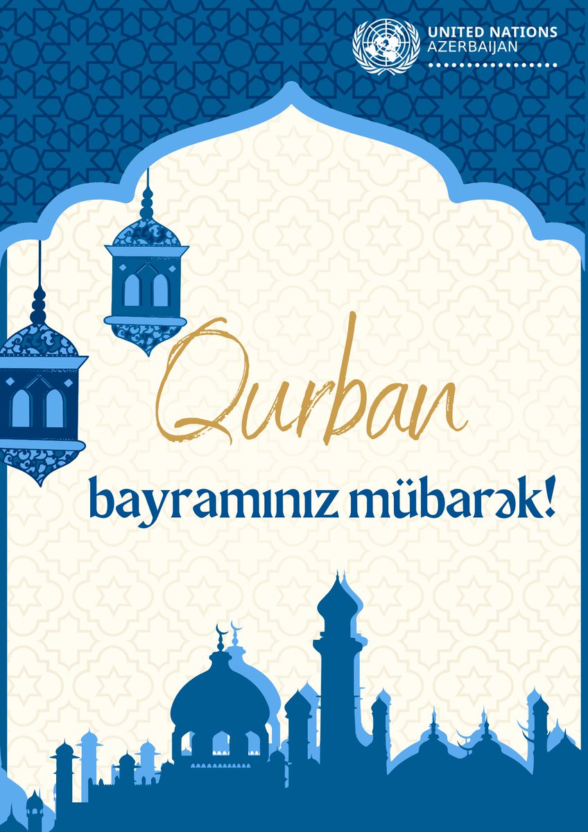 UNinAzerbaijan's tweet photo. Qurban bayramınız mübarək! 🌙
BMT-nin Azərbaycandakı nümayəndəliyi Qurban bayramı münasibətilə ən səmimi arzularını çatdırır.
Qoy bu bayram dünyamıza bolluq, bərəkət və bölüşməyin sevincini gətirsin.

Eid al-Adha Mubarak! 🌙
The United Nations in Azerbaijan extends its warmest wishes on the occasion of Eid al-Adha.
May this holiday bring abundance, blessings, and the joy of sharing to our world.

#QurbanBayramı #EidAlAdha #UNinAzerbaijan #BayramınızMübarək