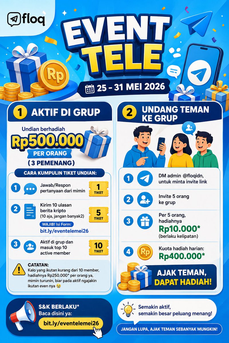 Depa2609's tweet photo. 🎉 EVENT TELE FLOQ 🎉

📅 25 - 31 Mei 2026

Ada 2 event spesial buat member aktif FLOQ:
🎁 Aktif di grup → kesempatan menang total hadiah hingga Rp500.000/orang
🎁 Undang teman → dapat Rp10.000 setiap 5 invite valid

💬 https://t.co/NEW7N4gga7 https://t.co/shtkryAnLi