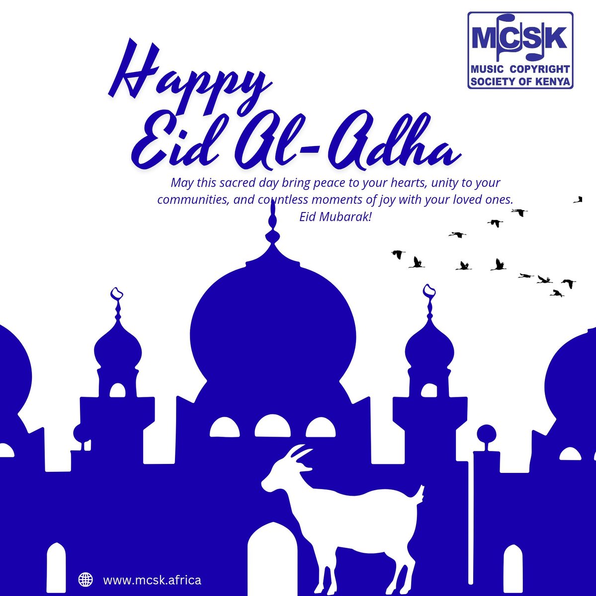 TheMCSK's tweet photo. Music Copyright Society of Kenya (MCSK) wishes our Muslim brothers and sisters a happy and blessed Eid al-Adha.

May this sacred occasion bring peace to your hearts, unity to your communities, and countless moments of joy with your loved ones.

Eid Mubarak!
#EidAlAdha #MCSK https://t.co/a4bDTMUu97