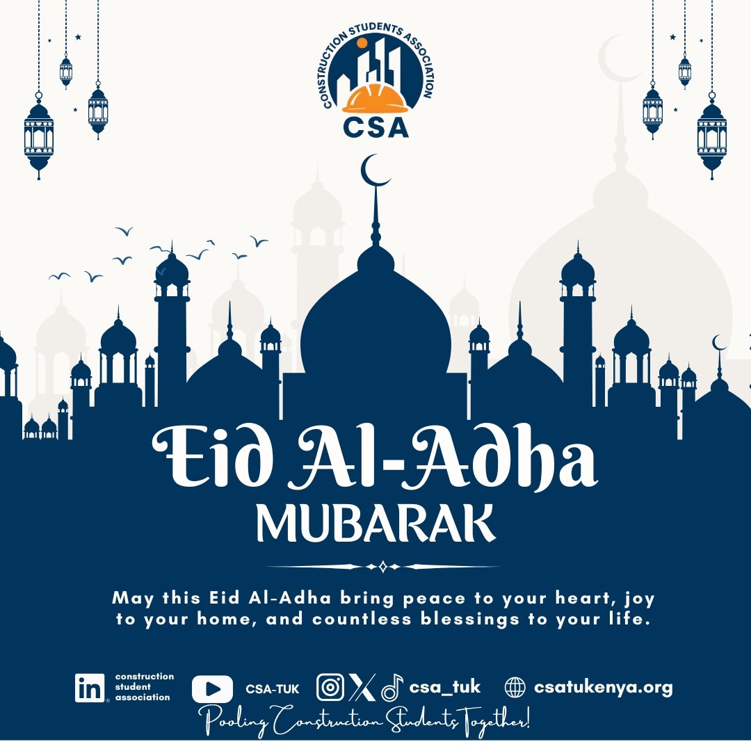 csa_tuk's tweet photo. To our Muslim brothers and sisters in CSA and beyond — Eid Al-Adha Mubarak.  
As we celebrate faith and sacrifice, may we also build community, compassion and purpose together.  
#EidAlAdha2026 #ConstructionStudentsAssociation https://t.co/Hi7hP2qMjh