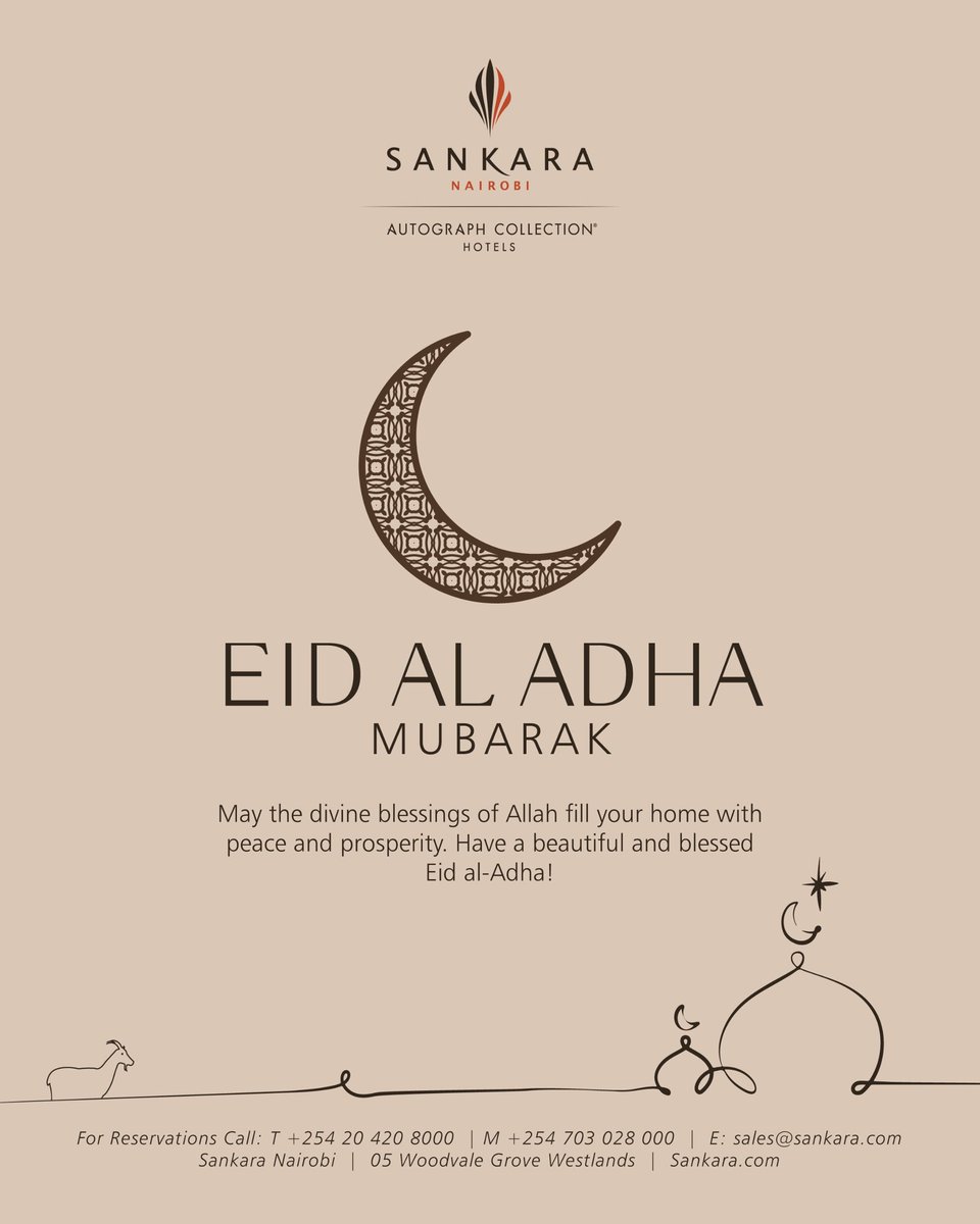 SankaraNairobi's tweet photo. Eid Al Adha Mubarak from Sankara Nairobi 

As we celebrate this special occasion, we extend our warmest wishes to you and your loved ones for a joyful and blessed Eid al Adha.
#sankaranairobi
#autographcollection 
#exactlylikenothingelse
#eid https://t.co/ZGGjARvbnY