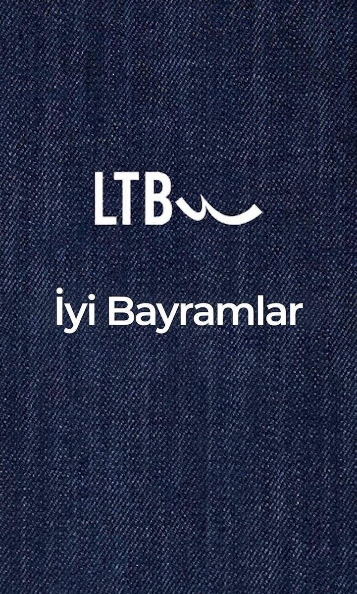 LTBjeans's tweet photo. Bayramınız kutlu olsun. Sevdiklerinizle birlikte sağlık, huzur ve mutluluk dolu nice bayramlar geçirmenizi dileriz. https://t.co/44b6m3rr88