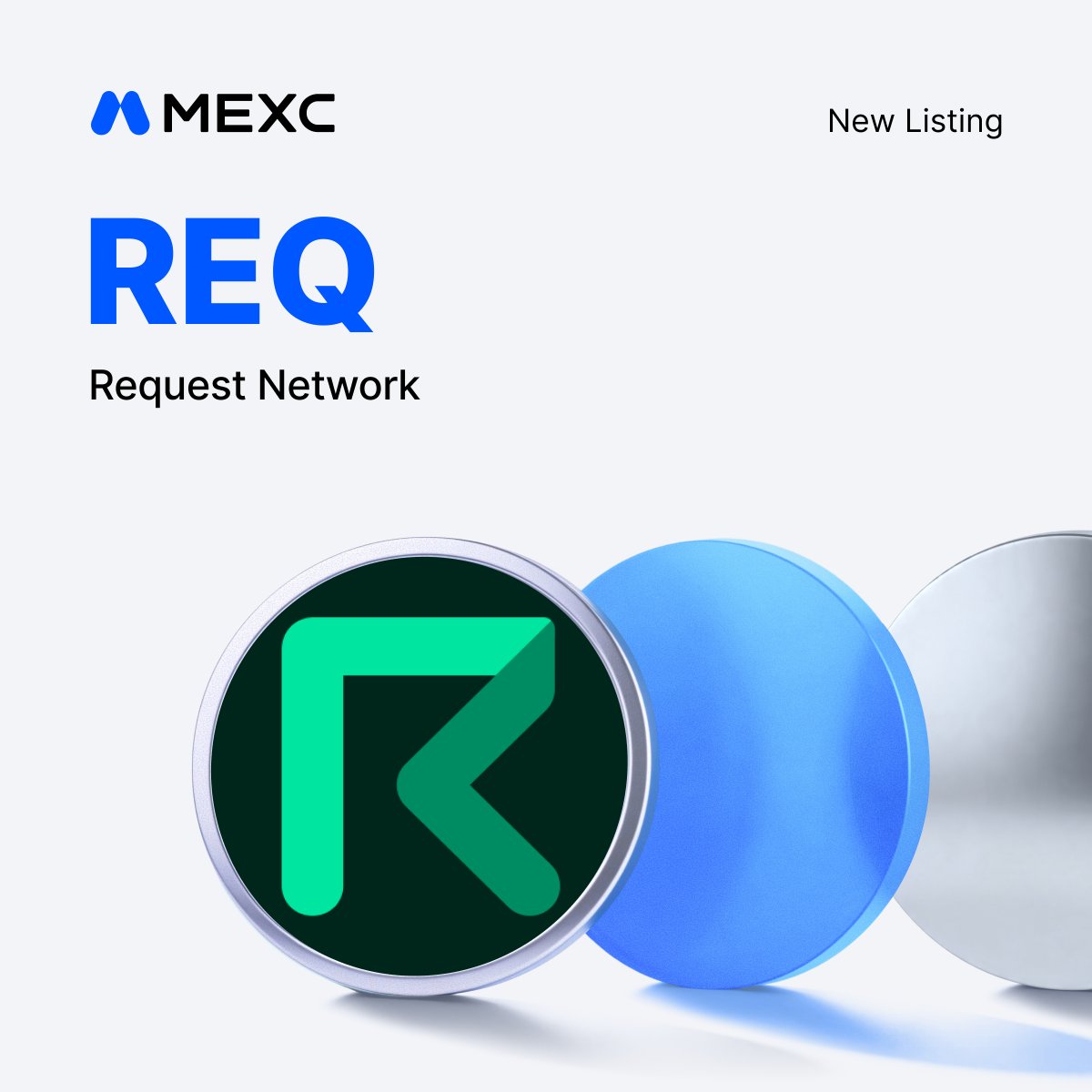Alpha_MEXC's tweet photo. MEXC New Listing!

‣ $REQ @RequestNetwork
‣ $REQ/USDT Trading: May 27, 2026, 06:10 (UTC)

Details 👉https://t.co/QZtfssMXpy https://t.co/5bMioqdW04