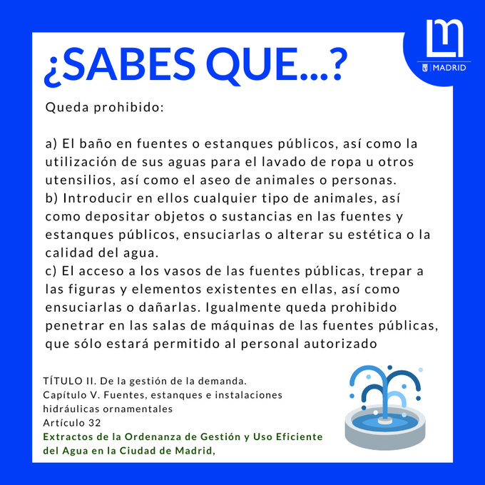Lineamadrid's tweet photo. ¿Sabes que...? ⛔⛲
«Queda prohibido: a) el baño en fuentes o estanques públicos, así como...»
«Ordenanza de gestión y uso eficiente del agua en la ciudad de Madrid» 
👉 https://t.co/IfnnYyt6KZ
#OrdenanzasMadrid📢 https://t.co/zGfY450Gaj