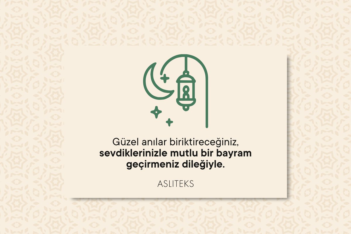 asliteks's tweet photo. Güzel anılar biriktireceğiniz, sevdiklerinizle mutlu bir bayram geçirmeniz dileğiyle.

#aslıteks #mutlubayramlar https://t.co/zqScylC89R
