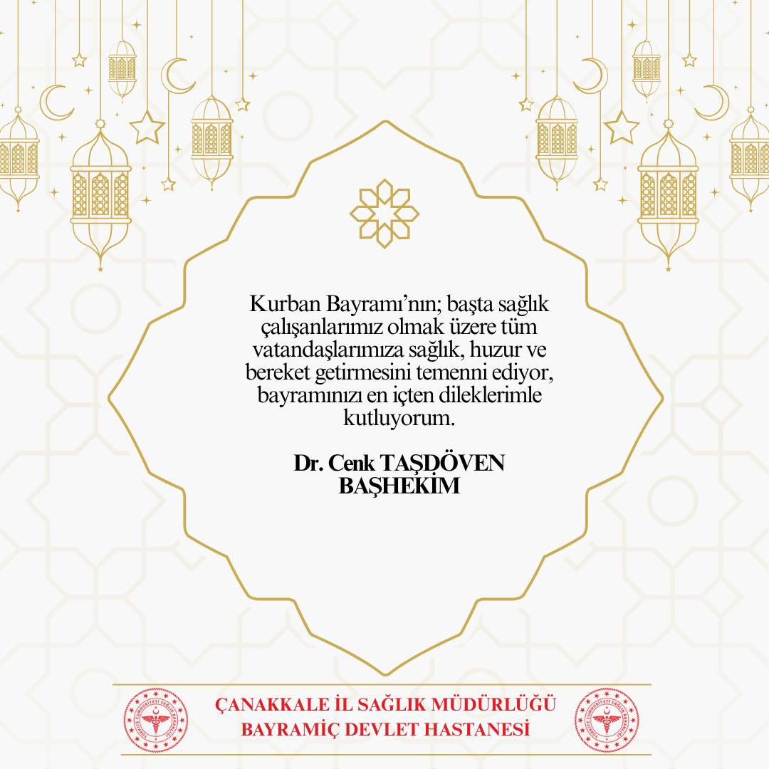 bayramicdevlt17's tweet photo. Kurban Bayramı’nın; başta sağlık çalışanlarımız olmak üzere tüm vatandaşlarımıza sağlık, huzur ve bereket getirmesini temenni ediyor, bayramınızı en içten dileklerimle kutluyorum.

Dr. Cenk TAŞDÖVEN
BAŞHEKİM https://t.co/0KOGlufWpb