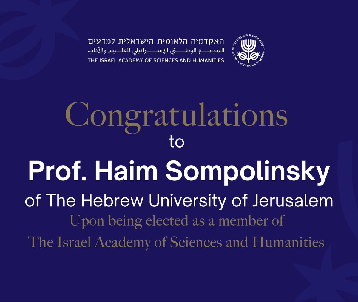 IsraelAcademy's tweet photo. Congratulations to Prof. Haim Sompolinsky upon his election as a member of the Israel Academy of Sciences and Humanities!
Prof. Sompolinsky, from The Hebrew University of Jerusalem, is one of the five new members elected this year to the Academy. For more information: https://t.co/wWovGUuAXB @HebrewU