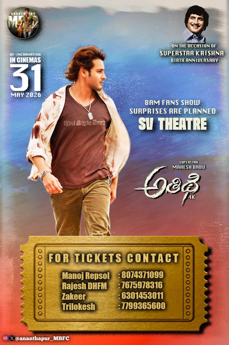 ananthapur_MBFC's tweet photo. The wait is over 😍
 #Athidhi4K Tickets will be issued from 6:30pm near SV Theatre! 🔥

Get ready for goosebumps moments, blockbuster BGMs &amp; vintage @urstrulyMahesh swag on the BIG SCREEN ❤️‍🔥

🎟️ Grab your tickets today!

NagaRaj : 9885041996
Raviraj : 9848360598

#Varanasi https://t.co/8Ckk0oLVnm
