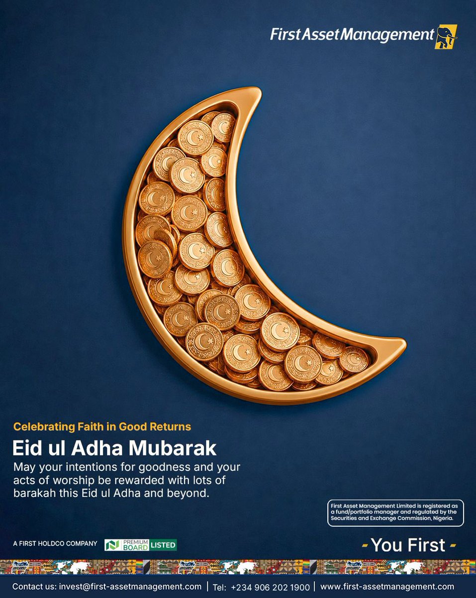firstassetmgmt's tweet photo. Wishing you and your loved ones joy, peace, and prosperity this Eid ul Adha and beyond.

First Asset Management is registered as a fund/portfolio manager and regulated by the Securities and Exchange Commission, Nigeria.

For more updates and investment nuggets, follow us on:

LinkedIn: first-asset-management-limited
Twitter/X: firstassetmgmt
Facebook: firstassetmanagementltd
Instagram: firstassetmgmt
TikTok: firstassetmanagement
YouTube: firstassetmanagement

#firstassetmanagement 
#youfirst
#eiduladha
#eidmubarak