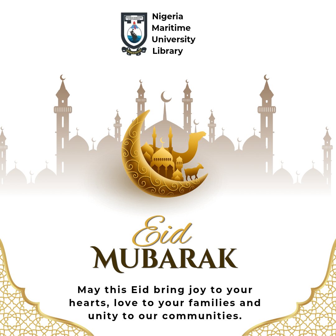 LibraryofNmu756's tweet photo. Eid Mubarak from the Nigeria Maritime University Library!

#EidMubarak #NMULibrary #NigeriaMaritimeUniversity #Peace #Unity #Blessings #SallahCelebration https://t.co/yvxQsm2PRM