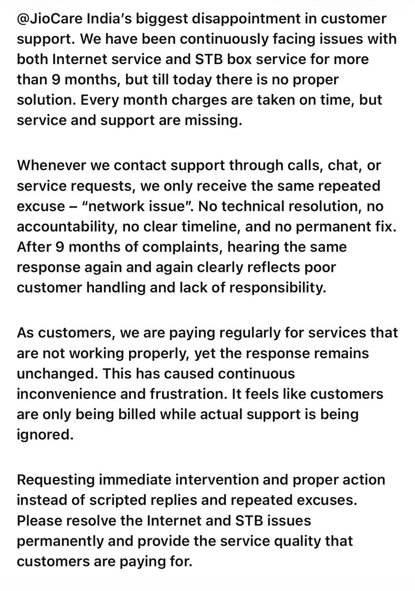 vishal1933's tweet photo. @JioCare India’s biggest disappointment. For the last 9+ months we have been facing Internet and STB issues,but only receiving the same“network issue”excuse on calls and chat. Charges are taken on time, but no resolution or support.Customers deserve service, not excuses. https://t.co/47nBHxGLtf
