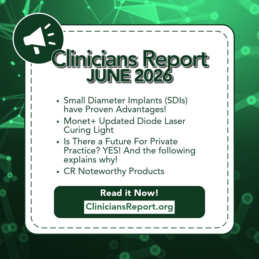 CliniciansRpt's tweet photo. Stay ahead with the latest clinical insights!

Discover groundbreaking updates in the June 2026 issue of Clinicians Report!

Read it now: https://t.co/Ysh0ceM4xM

#DentalInsights #CliniciansReport #InnovationInDentistry #PrivatePracticeFuture https://t.co/QVAgbWShoz