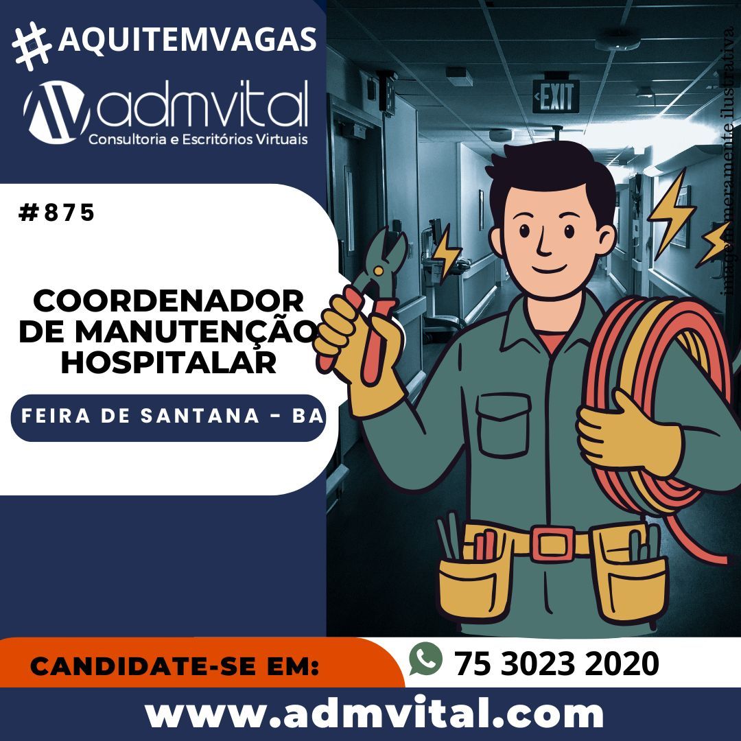 _Admvital's tweet photo. VAGA: Coordenador de Manutenção Hospitalar (875) -Feira de Santana/BA 🏢💼

🔹 Código da vaga: 874 | Abertura: 26/05/2026
🔹 Inscreva-se: https://t.co/Vr9vOyoSLS

📲 Dúvidas? Acesse o autoatendimento via WhatsApp: (75) 3023-2020
🌐 Confira outras vagas: https://t.co/pdUSKJQ9JU https://t.co/bbczuVZoza