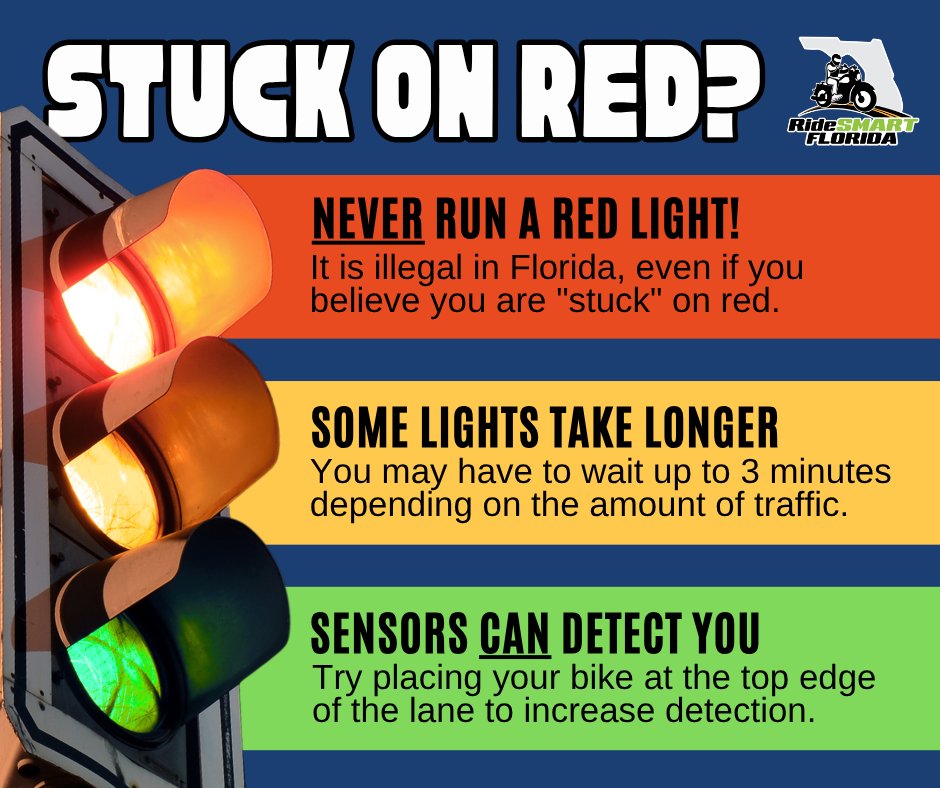RideSmartFL's tweet photo. 🚦 Stuck on Red? Here’s What You Need to Know… 🚦 

Never run a red light 

Some lights take longer 

Sensors can detect your motorcycle with proper placement https://t.co/oHSLi42tde