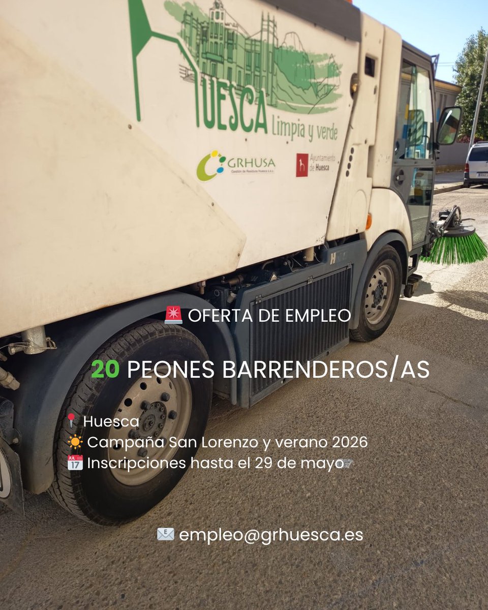 grhusahuesca's tweet photo. 🚨 OFERTA DE EMPLEO 🚨

En GRHUSA buscamos 20 peones barrenderos/as para la campaña de San Lorenzo y verano 2026 en Huesca.

📅 Inscripciones hasta el 29 de mayo
📧 empleo@grhuesca.es
#Huesca #Empleo #GRHUSA https://t.co/ngUTLyPwfy