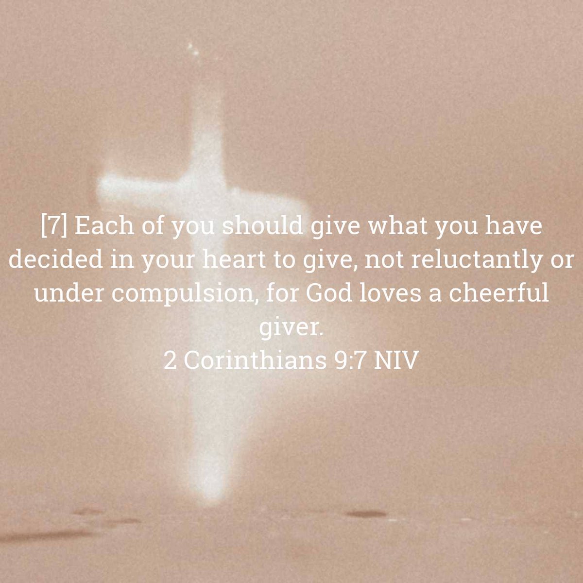 atarigen1's tweet photo. 2 Corinthians 9:7 NIV
[7] Each of you should give what you have decided in your heart to give, not reluctantly or under compulsion, for God loves a cheerful giver. 

https://t.co/jBR0NzRNkQ https://t.co/XpP37sLENq