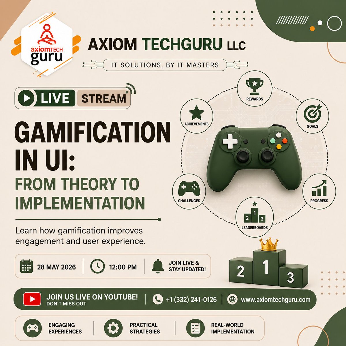 AxiomTechGuru's tweet photo. 🔥 Welcome to the LIVE Session! 
🎥 Watch Here: 
https://t.co/2NwC7buO7s 
we’ll explore how Gamification improves engagement and user experience through rewards, systems, challenges, and interactive UI design. 
📌 Don’t forget to: 
🌐 https://t.co/vjSTohSL37 
📞 +1 (332)-241-0126 https://t.co/zE1H3BWFke