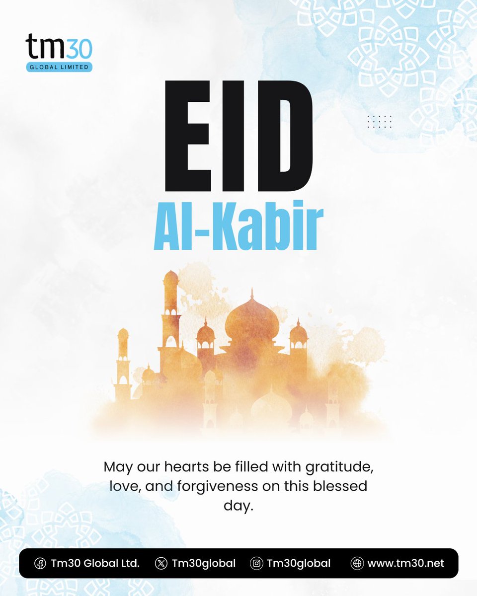 TM30Global's tweet photo. The management and staff of TM30 Global Limited wish all of our clients happy celebrations, and may all the blessings that the seasons brings encompass you.

Eid-Al-Kabir🎉

#eidmubarak #eid2026 https://t.co/D7Qr19Kzoo