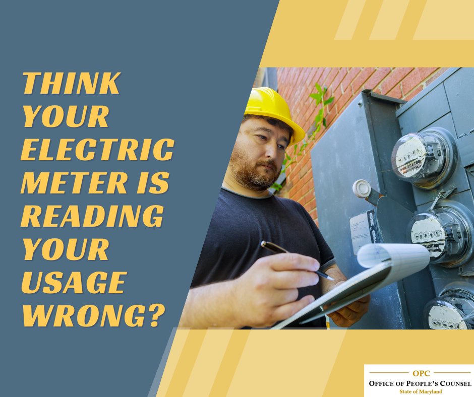 OpcMd's tweet photo. If you think your electric meter is not reading your usage correctly, you have options.

Click here for to request a Referee Test: https://t.co/ct0JF3CYba https://t.co/i66GHwD9AK