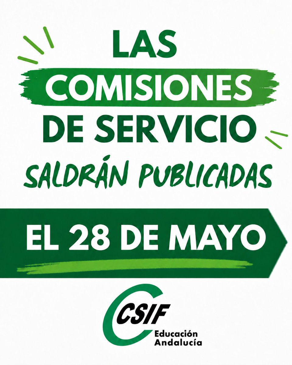 CSIFenseA's tweet photo. 📢 COMISIONES DE SERVICIO - LISTADOS PROVISIONALES

🗓️ Se espera que la publicación de los listados provisionales de las comisiones de servicio solicitadas, se publiquen el 28 de mayo.
‼️ Permanece atento/a a nuestras redes sociales, donde publicaremos toda la información actualizada en cuanto esté disponible.

📲 Comparte esta información con quien pueda estar esperando la resolución.

💚 CSIF Educación Andalucía