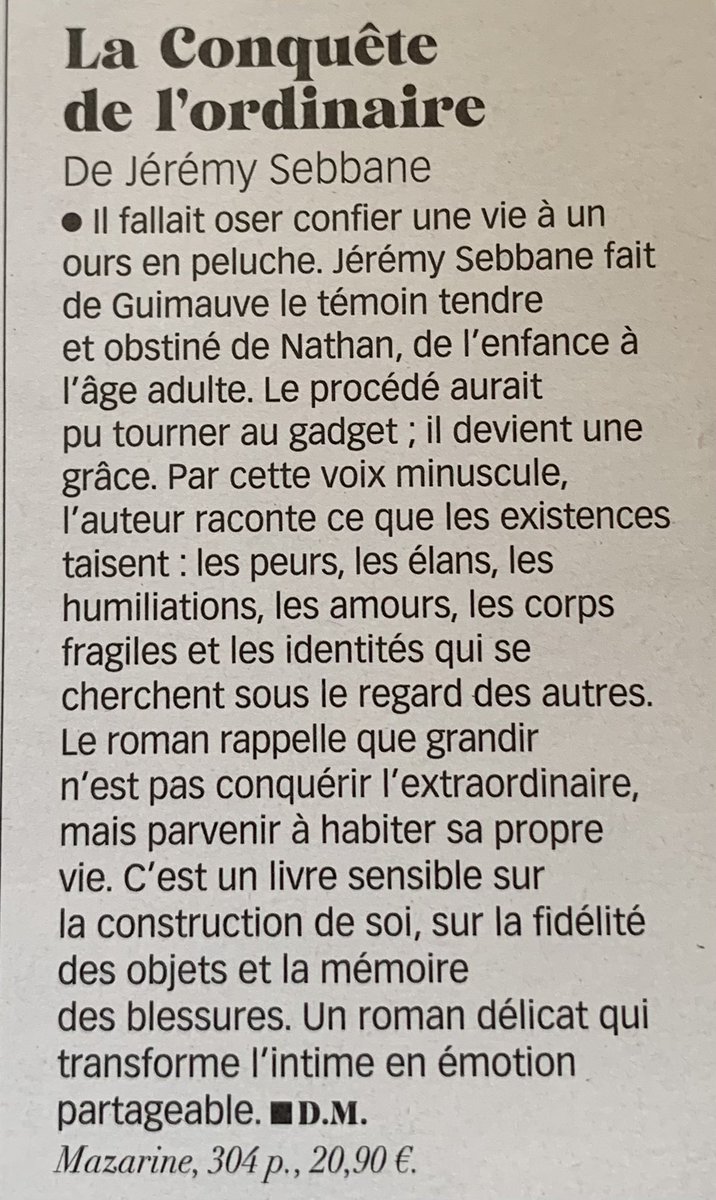 JeremySebbane's tweet photo. « Le procédé aurait pu tourner au gadget; il devient une grâce (…) un livre sensible(…) un roman délicat ». Beau texte de @davidmedioni dans @franctireurmag pour évoquer « La conquête de l’ordinaire » qui sort…aujourd’hui! #lcdlo 🧸 https://t.co/2CxPTLFMXR