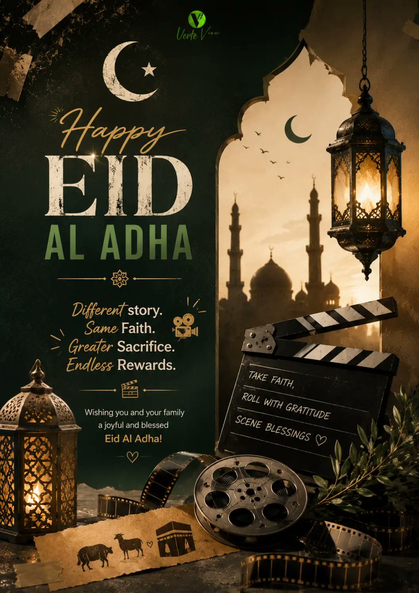 verteviewfilms's tweet photo. This season is more than celebration — it is a reflection of faith, love, sacrifice, and devotion. 🌙💚

May this Eid Al Adha fill your life with barakah, your heart with peace, and your journey with purpose. 

#eidmubarak #eid2026 #sallah #verteview https://t.co/DSxwBfm55T