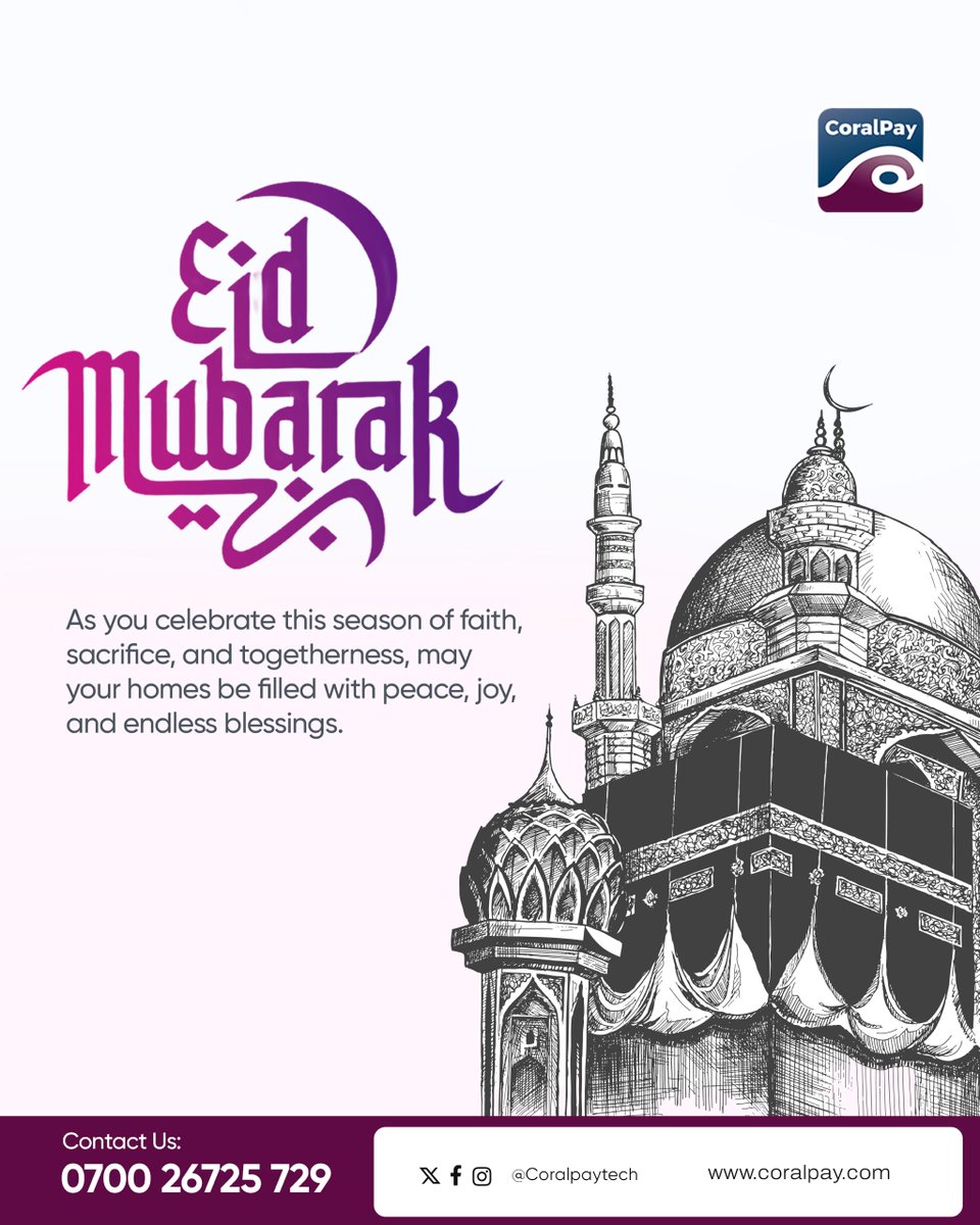 CoralPayTech's tweet photo. Eid Mubarak!
To every hand that gives, every heart that prays, and every home that celebrates this one’s for you. 
Wishing you peace, joy, and blessings this Eid el-Kabir, from all of us at CoralPayTech. 🌙
#EidMubarak #EidElKabir #CoralPayTech #HappyEid https://t.co/2jHweywNT2
