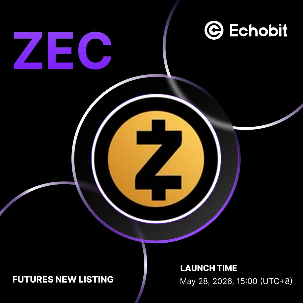 EchobitExchange's tweet photo. 🚨 #Echobit Futures Listing 🎉

🚀 We will list the ZEC futures trading pair on Mar 28, 2026, at 15:00 (UTC+8)!

💥 1-50x leverage

🗒️ Get more details here
https://t.co/gnEYppVK3G

#ZEC #Echobit $ZEC https://t.co/OkzLdpFMGw