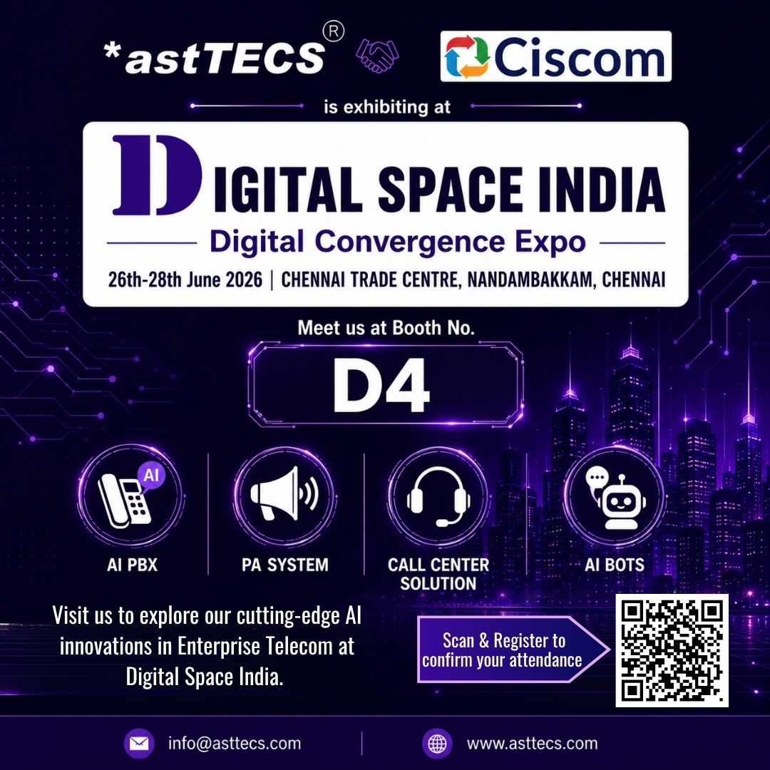 asttecs's tweet photo. *astTECS, in association with our Chennai franchisee, CISCOM, is exhibiting at Digital Space India 2026!

📍 Meet us at Booth No: D4
📅 26th – 28th June 2026
📌 Chennai Trade Centre, Nandambakkam, Chennai
#astTECS #CISCOM #DigitalSpaceIndia2026 #AI #EnterpriseTelecom #AIPBX https://t.co/65FciJkwre