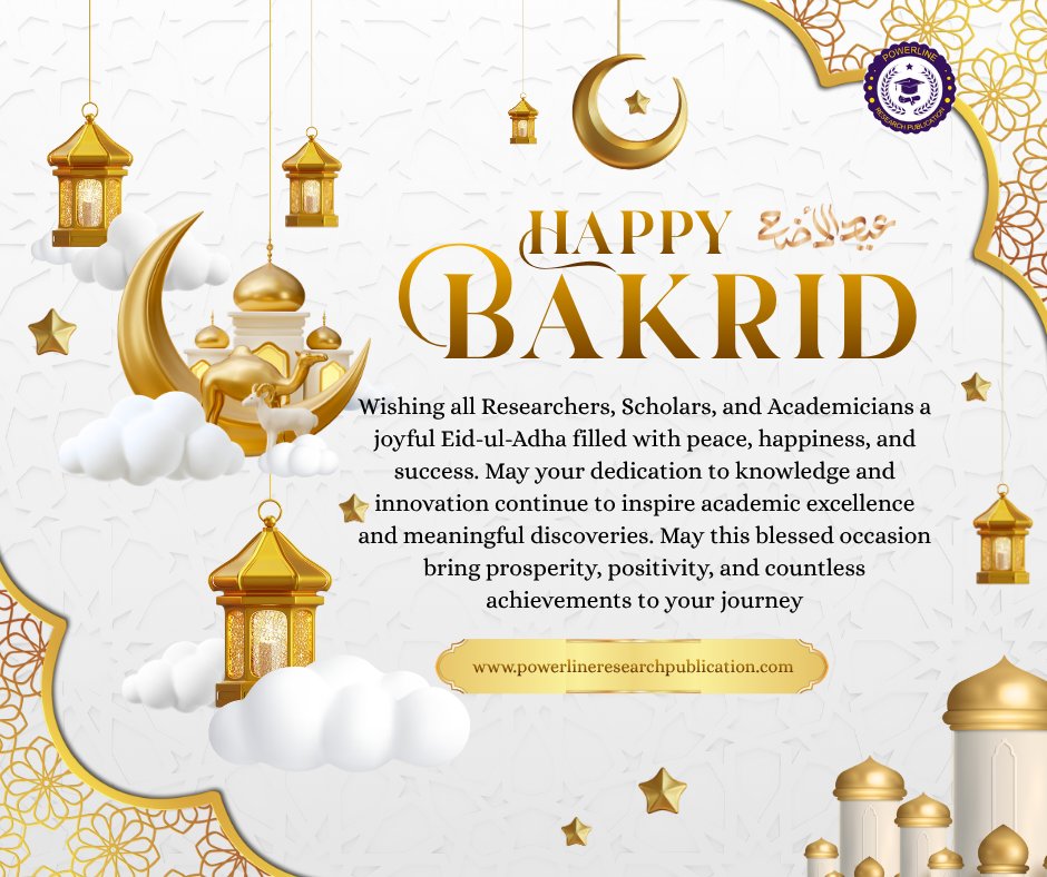 PowerlineRP's tweet photo. 🌙 Eid-ul-Adha Mubarak to all Researchers, Scholars, and Academicians! 📚✨
May this Bakrid bring peace, prosperity, happiness, and success to your academic journey. Keep inspiring the world through knowledge and innovation. 🌟#BakridMubarak #EidUlAdha #Researchers #Scholars https://t.co/eaUPPLOfOS