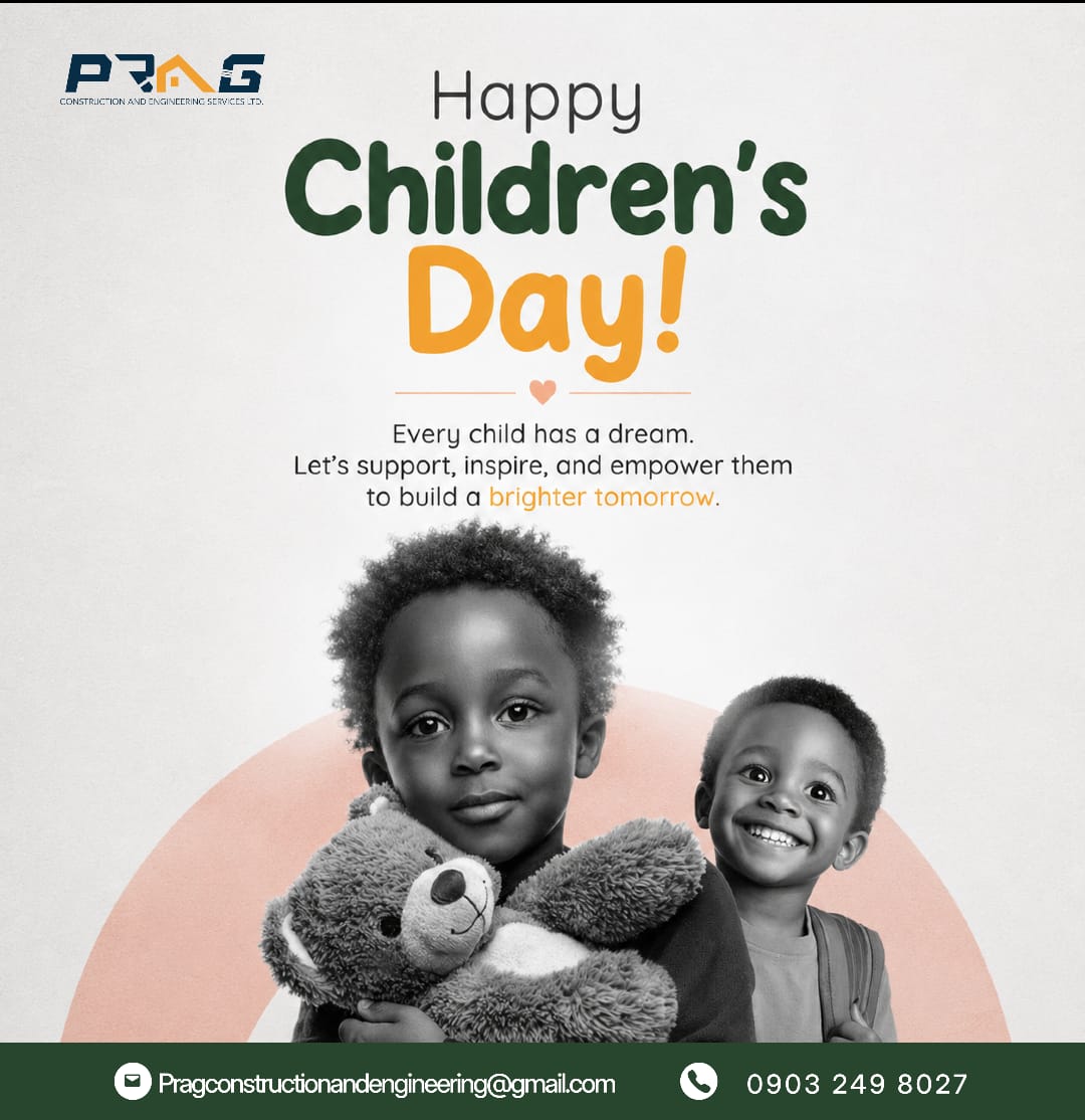 PRAGCONSTRUCTIO's tweet photo. Happy Children's Day. 
Go Forth And Excel.
#pragconstructionandengineering #praghomesandproperties #childdrensday #pragconstruct https://t.co/kshsdyduZE