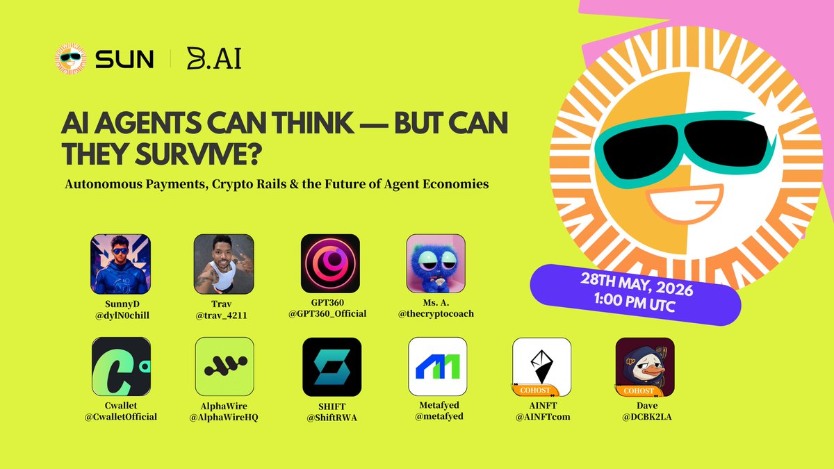 OfficialSUNio's tweet photo. 🎙️ AI Agents Can Think — But Can They Survive? 

🖥️ Intelligence is just the baseline. For AI agents to truly operate autonomously, they need capital, wallets, and permissionless settlement layers. If an AI cannot pay for its own compute or trade value natively, it’s just a chatbot. Crypto is the missing economic engine.

🔍 In this Space, we’ll cut through the hype to explore how autonomous agents are utilizing blockchain rails to transact, survive, and build their own on-chain economies.

⏰ May 28 at 1:00 PM UTC 
🔗 Set your reminder: https://t.co/mdcikabENm

👥 The Lineup: 
Co-hosts: @AINFTcom @DCBK2LA 
Speakers: @dylN0chill @trav_4211 @GPT360_Official @thecryptocoach @CwalletOfficial @AlphaWireHQ @ShiftRWA @metafyed

🎧 Join us to uncover the infrastructure powering the next AI-driven economy.