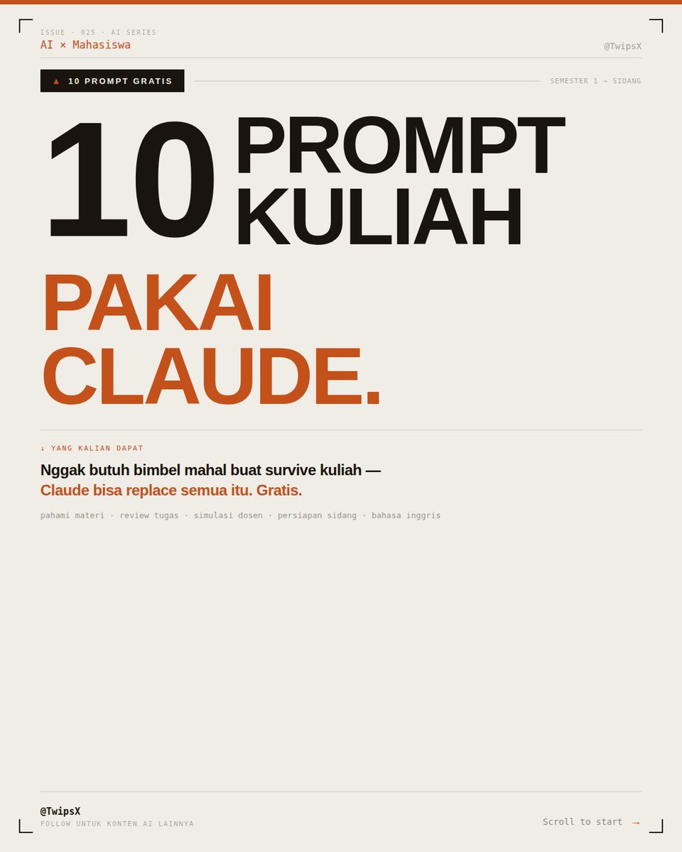 TwipsX's tweet photo. Sekarang udah nggak butuh bimbel yang mahal buat survive kuliah.

Claude bisa replace semua itu gratis, 24 jam.

Gua bakal kasih 10 prompt yang bakal bantu kalian dari semester 1 sampai sidang skripsi.

Jangan lupa di-save 🧵 https://t.co/gx8P9dZW1A