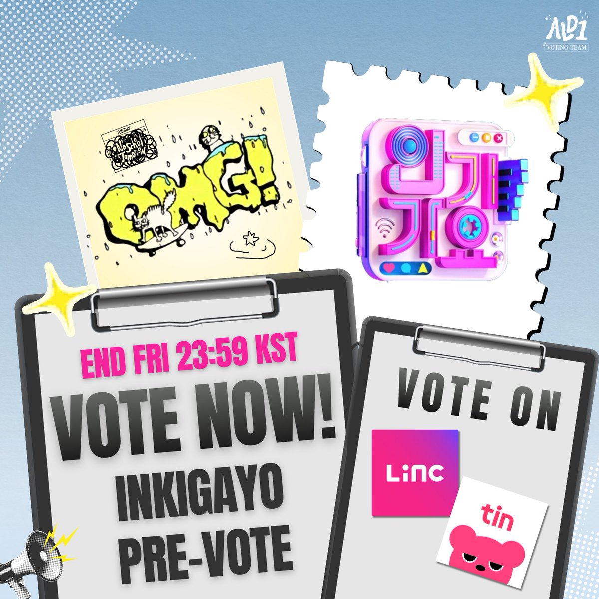 ALD1VOTINGTEAM's tweet photo. [🗳️] LINC PRE-VOTING OPEN 🆕

ALLYZ! ALPHA DRIVE ONE’s ‘OMG!’ has been added to the SBS Inkigayo Pre-Vote on LiNC! Voting from multiple accounts is possible.

Remember, this pre-vote started on Monday, which means we’re TWO DAYS BEHIND! 🚨🚨🚨 But it’s okay – if we work hard, we can catch up! LET’S GO ALLYZ!

—SBS INKIGAYO PRE-VOTING—
📱LiNC (Fan Points can also be collected on tin)
🎁 5% of SBS Inkigayo criteria
📆 ~ FRI, 29 MAY 23:59 KST
🔗 https://t.co/kg0LTKOImI

#ALPHADRIVEONE #ALD1
#알파드라이브원