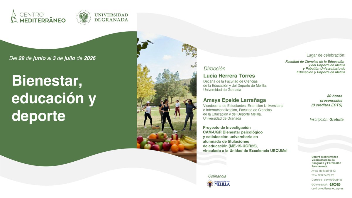 CemedUGR's tweet photo. Curso presencial en Melilla: "Bienestar, educación y deporte"
Del 29 de junio al 3 de julio de 2026
30 horas presenciales
Más información: https://t.co/rERkIkLj6z
#cursoscemed https://t.co/z4A4Dc5czA