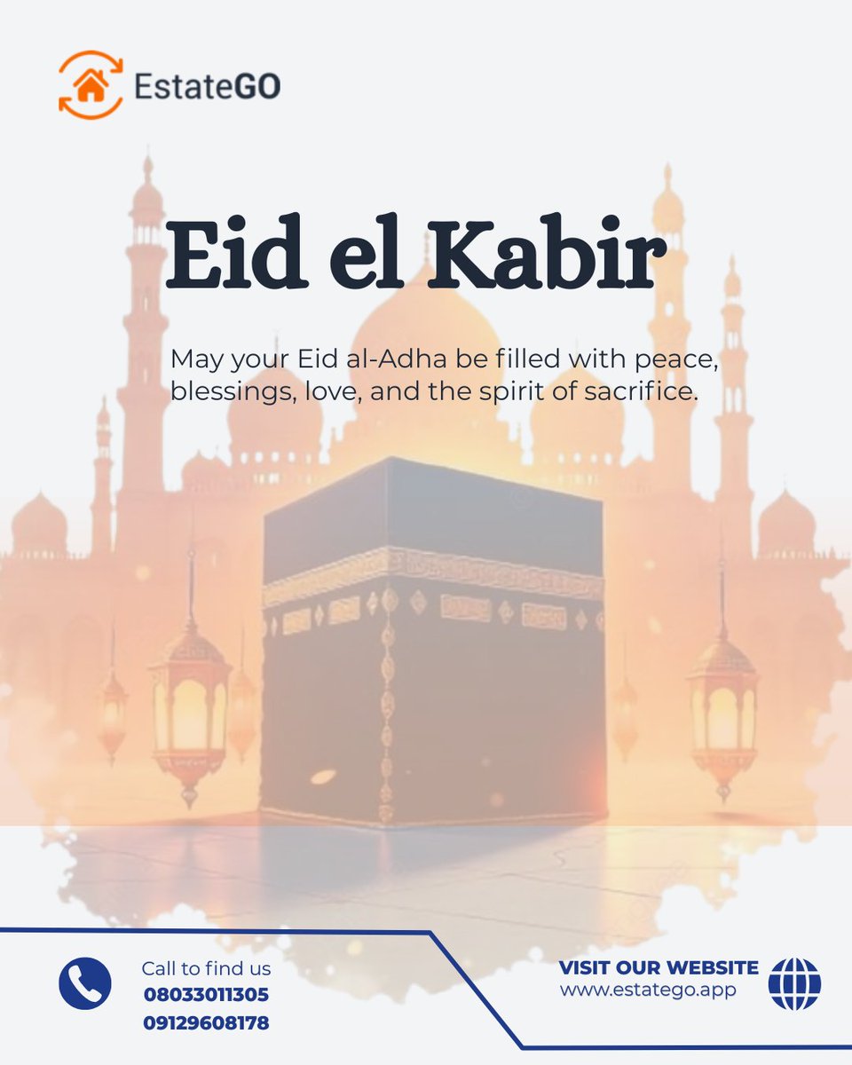 EstateGoApp's tweet photo. 🌙✨ Eid Mubarak from all of us at EstateGo!

As we celebrate Eid al-Kabir, may this season bring peace to your home, joy to your heart, and abundance to your family. 

Eid Mubarak! 🌟

#EidMubarak #EidKabir #HappyEid #EstateGo #HomeMadeEasy https://t.co/KxV6CFAFRW