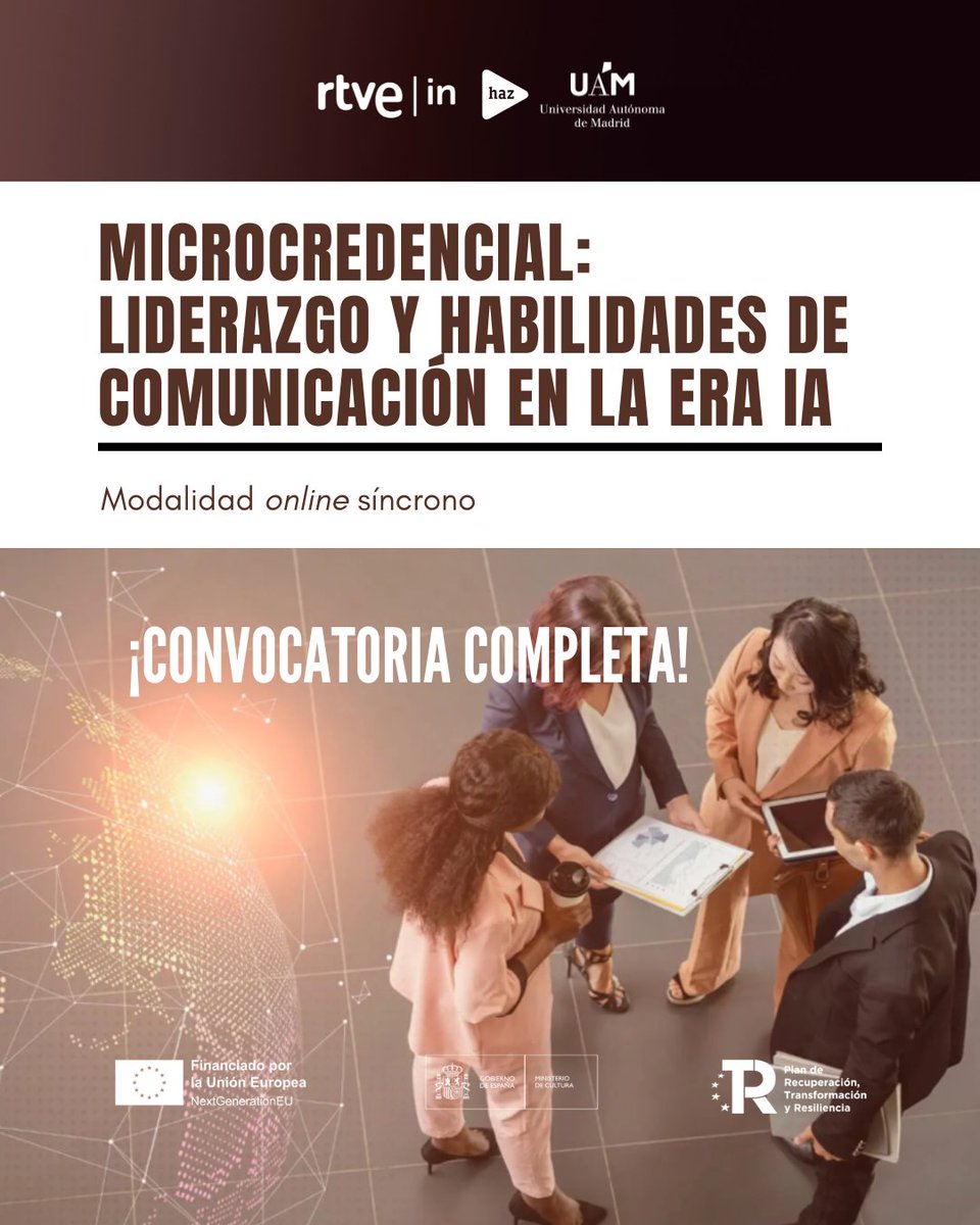 RTVEin's tweet photo. La Microcredencial: liderazgo y habilidades de comunicación en la era IA es un programa pionero. ¡Convocatoria completa!

* Modalidad online síncrono.

#RTVEInstituto
#Haz

@UAM_Madrid 

https://t.co/I6NRGJiNCx https://t.co/GV1eakptz6