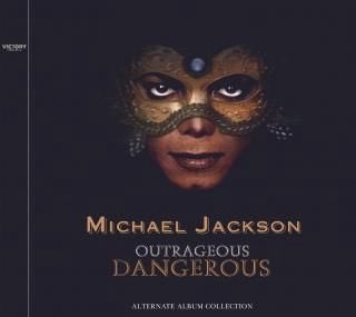 MICHAEL JACKSON / OUTRAGEOUS DANGEROUS DEMO AND UNRELEASED TRACKS