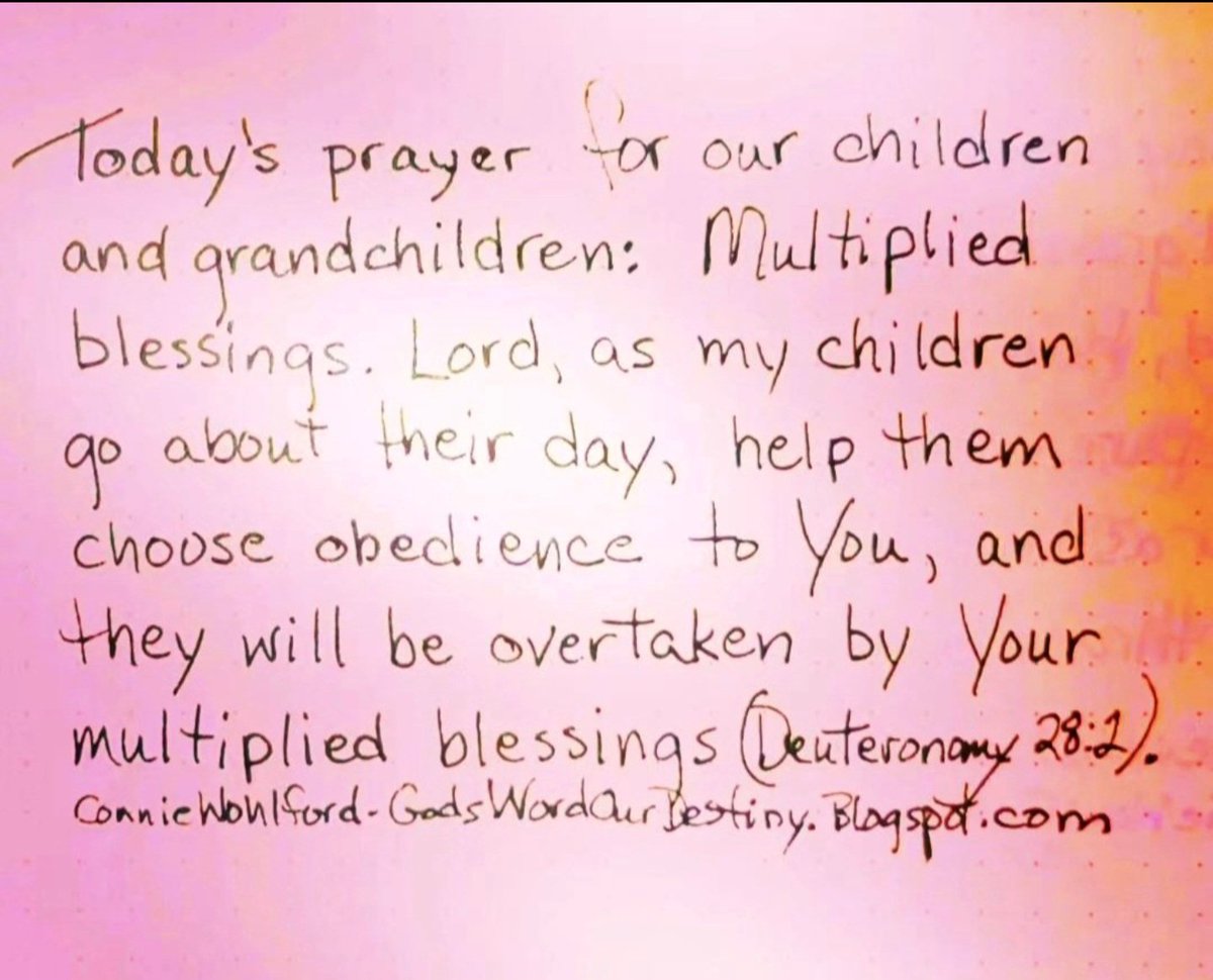 wohlford_connie's tweet photo. Today for our children and grandchildren: multiplied blessings.
#multiplied #blessings #choose #choices #overtake #grandchildren #children #Deuteronomy #GodsWordOurDestiny https://t.co/iaGfGgzpQ6