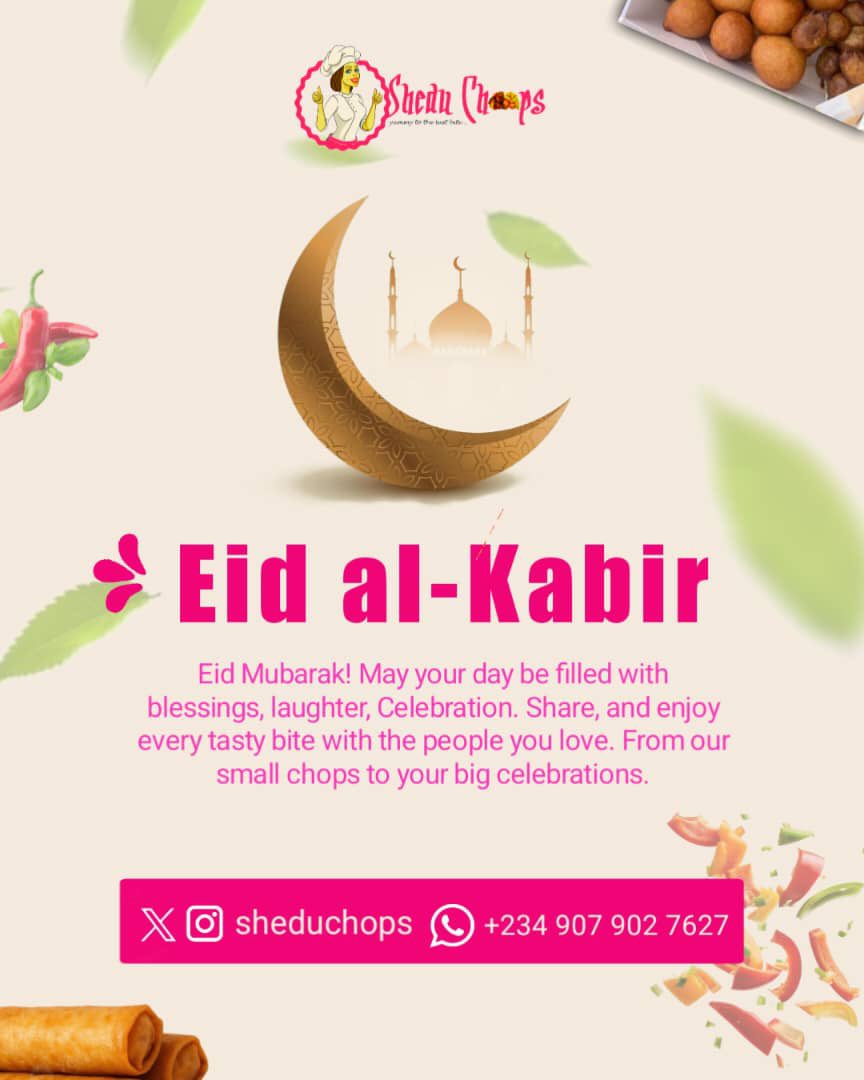 sheduchops's tweet photo. Eid Mubarak 🌙💫✨
May your day be filled with love, laughter, and plates full of goodness 🤍

From our small chops to your big celebrations
we’re here to make every bite special 💕 https://t.co/aPkuOEgmEH