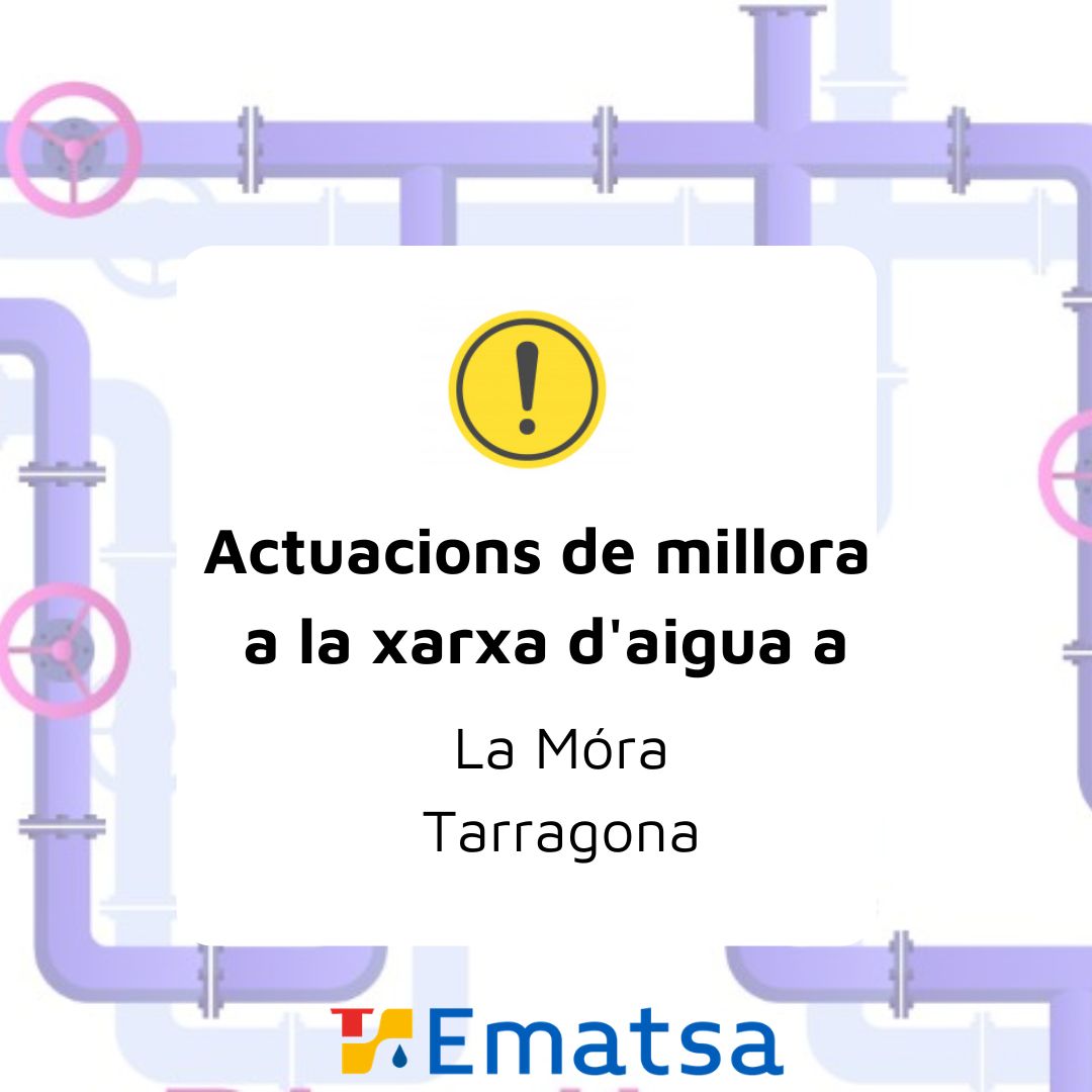 ematsa's tweet photo. ⚠️AVÍS DIJOUS 28/05 Tall de subministrament per tasques de millora a la xarxa d'abastament d'aigua a la Móra @TGNAjuntament

Els treballs es duran a terme a la nit en fases progressives per restablir el servei de forma gradual

🕚Horari previst 23h a 03h

Disculpeu les molèsties! https://t.co/r9jjCr7Q2p