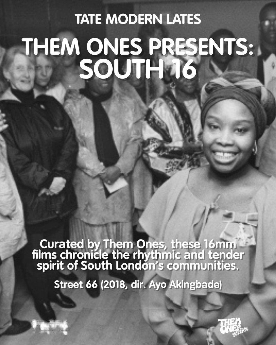 tobikyere's tweet photo. Tate Modern Lates is happening this Friday with a South London focus. I’ve curated 4 short films recorded on 16mm that speak to the rhythmic and tender spirit of South London’s communities. If you’re about, come through 💃🏿 

Full Lates programme here: https://t.co/TWjaoJrIpk https://t.co/CW0Odb168j