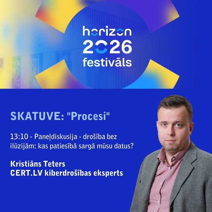 certlv's tweet photo. 🎬Jau tulīt plkst. 13:10 uz #HorizonFestivāls skatuves “Procesi” notiks paneļdiskusija “Drošība bez ilūzijām: kas patiesībā sargā mūsu datus?”, kurā piedalīsies arī https://t.co/8nnjFn07MP pārstāvis Kristiāns Teters.

Sarunai vari sekot arī tiešraidē 👇
https://t.co/nK9kDVAq0u https://t.co/h9Jqi61k1j