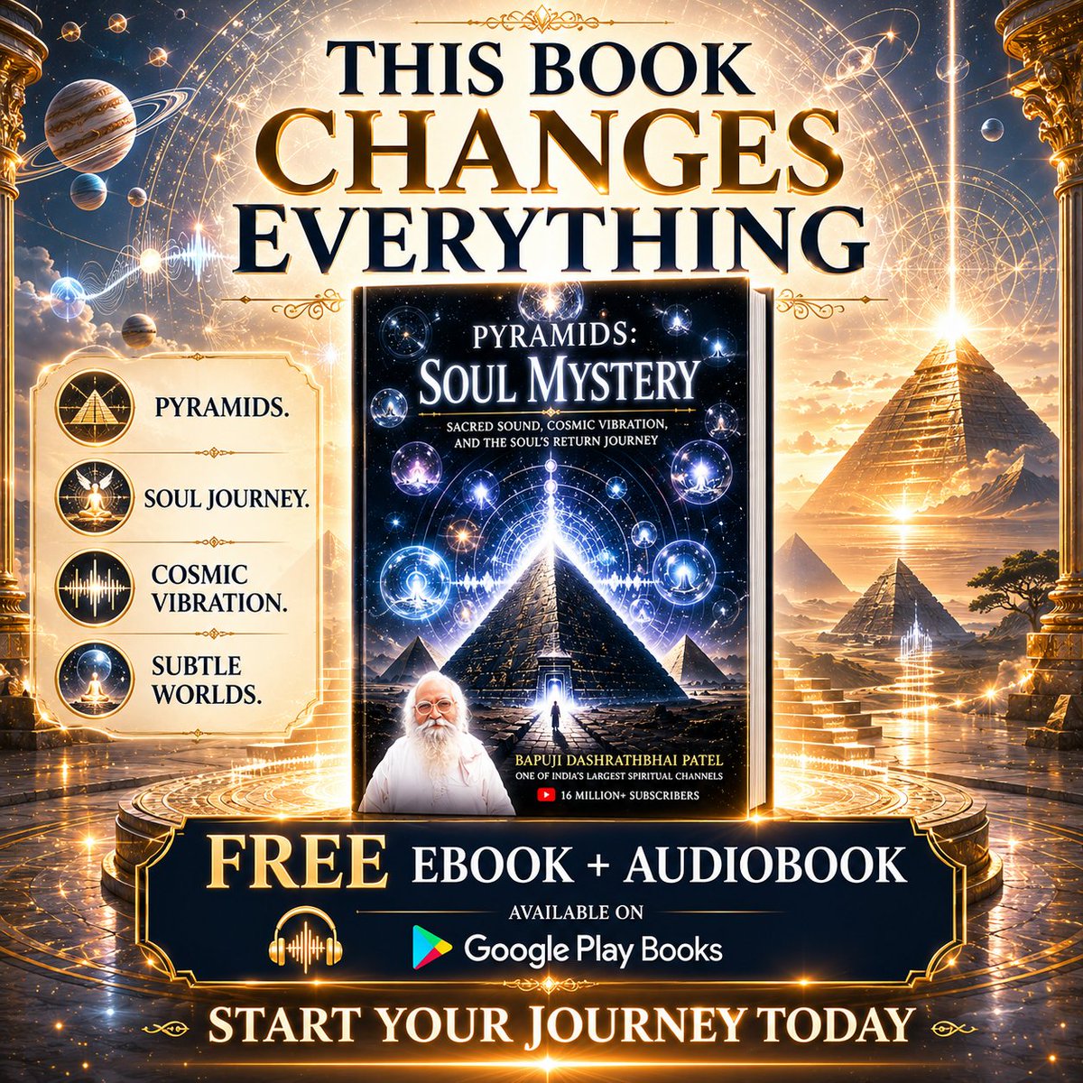bapujiofficial's tweet photo. 📙🎧NEW FREE BOOK RELEASE
 
"Pyramids: Soul Mystery By Bapuji Dashrathbhai Patel"📙   

Now LIVE on Google Play Books - FREE EBOOK + AUDIOBOOK.   

Read. Reflect. Realize your true self.  

Universal LINK for all Bapuji's 70+ FREE books
https://t.co/vSIoG8TQY7 

OR,  
Open Google Play Store → Books section, and search the book title with Bapuji Dashrathbhai Patel or simply search his name.  

Download now and begin your journey.  

#BookLive #freebooks #freeuse #free #books #bookcover #BookMockup #BookBoost #bookmarketing 
(NOTE: AI GENERATED IMAGE)