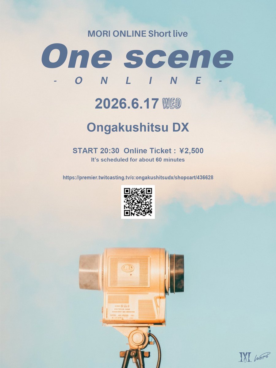 MORIofficial_'s tweet photo. 【New Schedule】

配信ショートライブ決定！

2026年6月17日(水) 音楽室DX
MORI 配信Short live
"One scene -ONLINE-"

出演：MORI

START 20:30
(1時間程度の配信を予定)

視聴チケット料金
¥2,500

配信チケット
https://t.co/ieA94iJgKa

詳細は下記Website
https://t.co/VCxRK8kbwf https://t.co/hy3QW6zEmx
