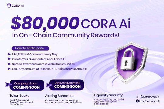 CoraAivault's tweet photo. 🚨 $80,000 In OnChain Rewards 🚨

Cora Ai is rewarding the community helping build trust in Web3. 🔒

• Like &amp; comment daily
• Create content about Cora Ai
• Spread awareness
• Lock any amount of tokens on-chain

The movement is just getting started https://t.co/JyjVdevoBG